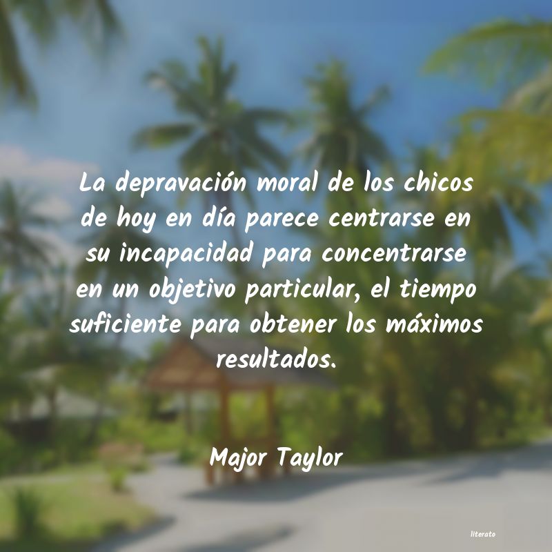 frases de Major Taylor