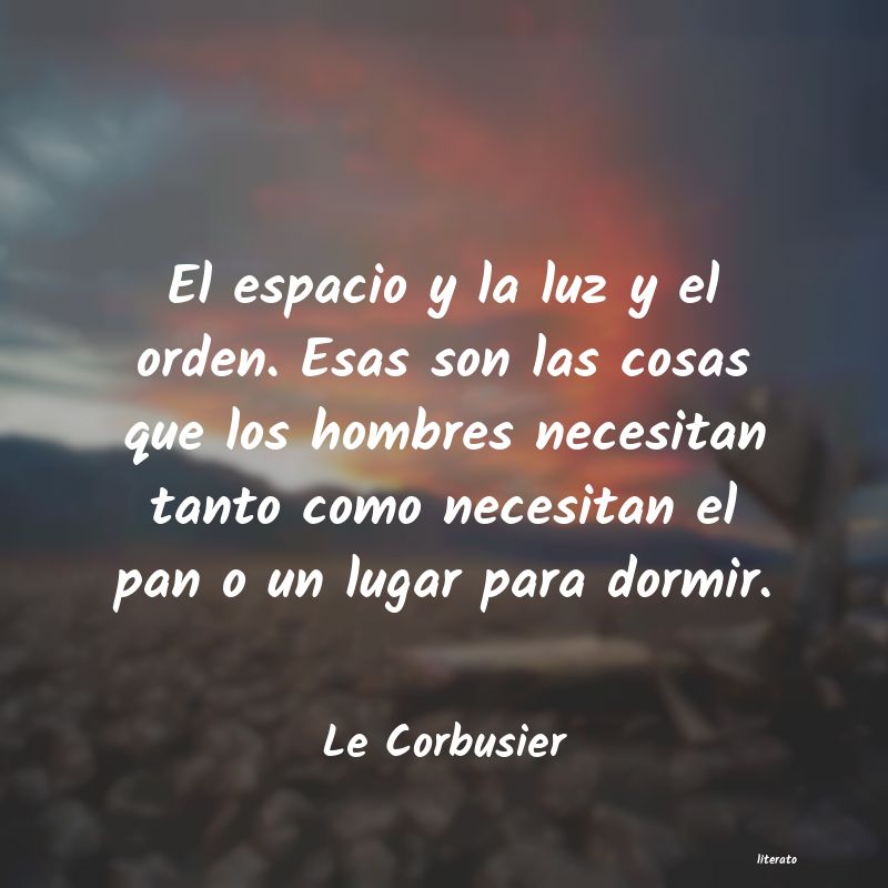 Frases de Le Corbusier