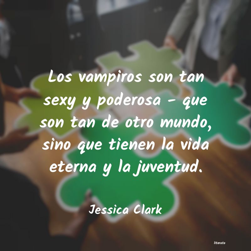 Frases de Jessica Clark