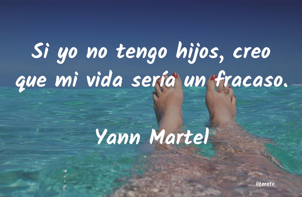 frases de Yann Martel