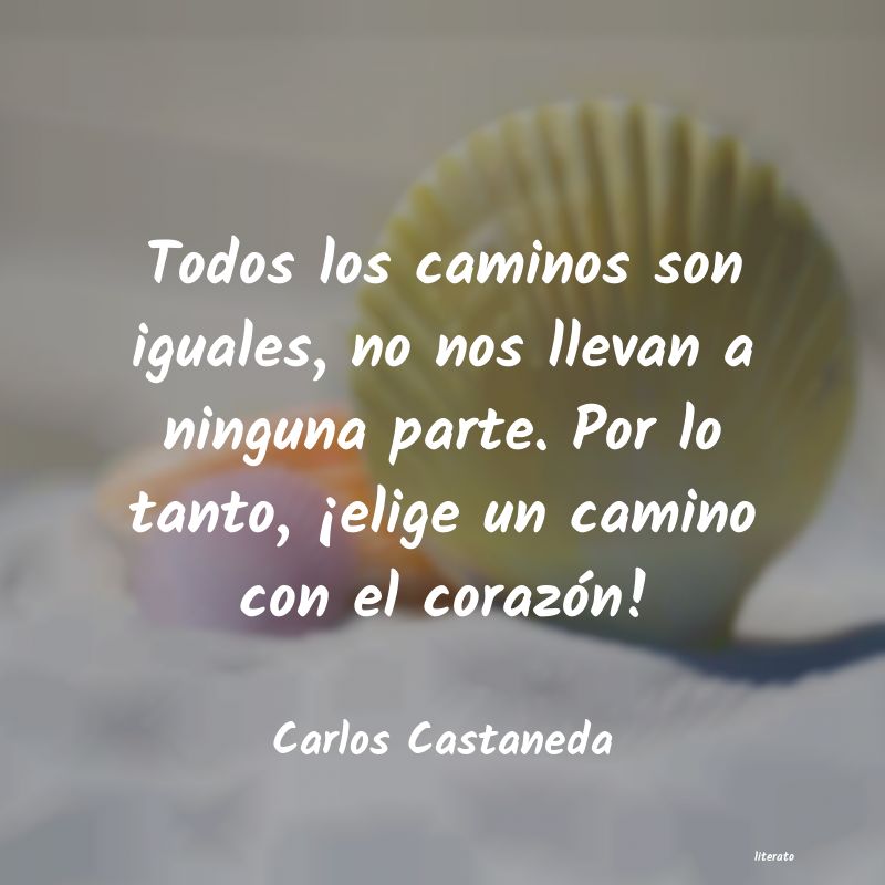 Frases de Carlos Castaneda