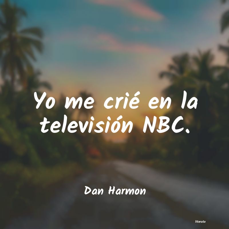 Frases de Dan Harmon