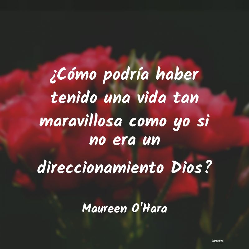 Frases de Maureen O'Hara