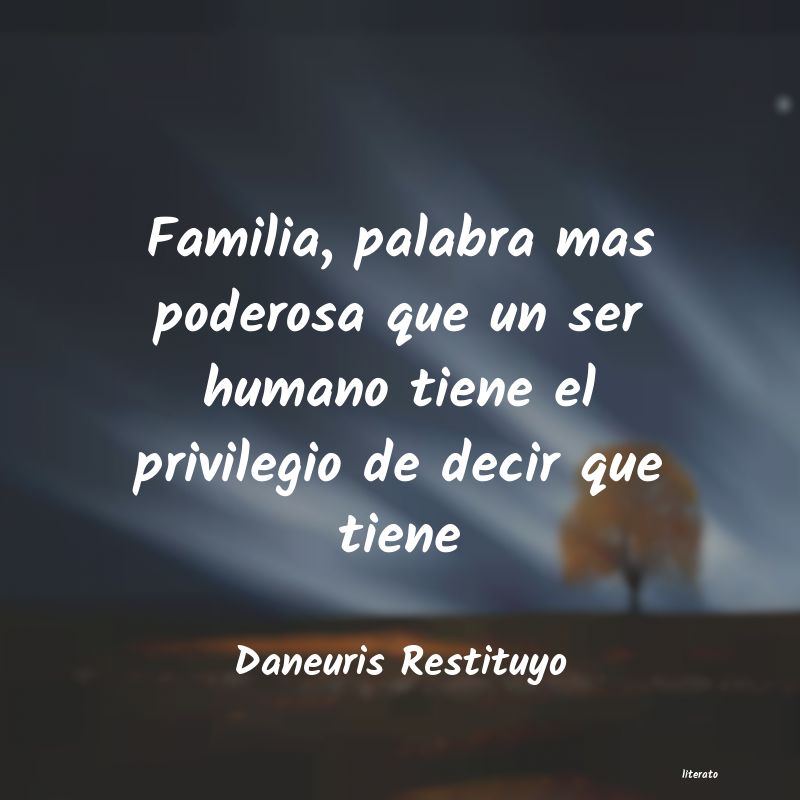 Frases de Daneuris Restituyo