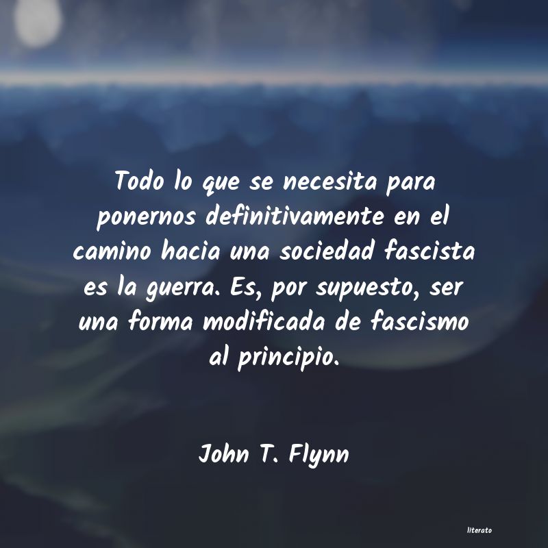 Frases de John T. Flynn