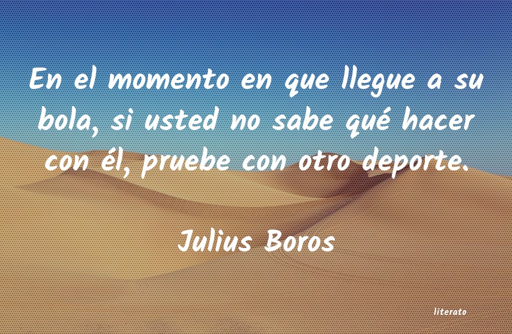Frases de Julius Boros