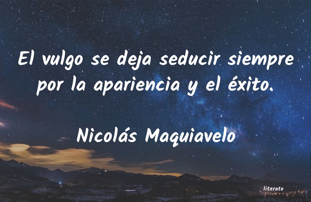 frases de Nicolás Maquiavelo