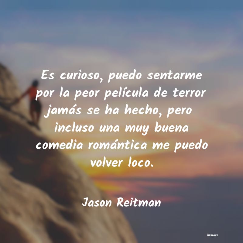 Frases de Jason Reitman