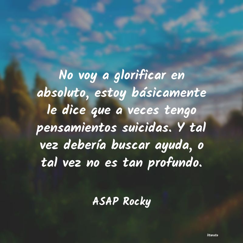 Frases de ASAP Rocky