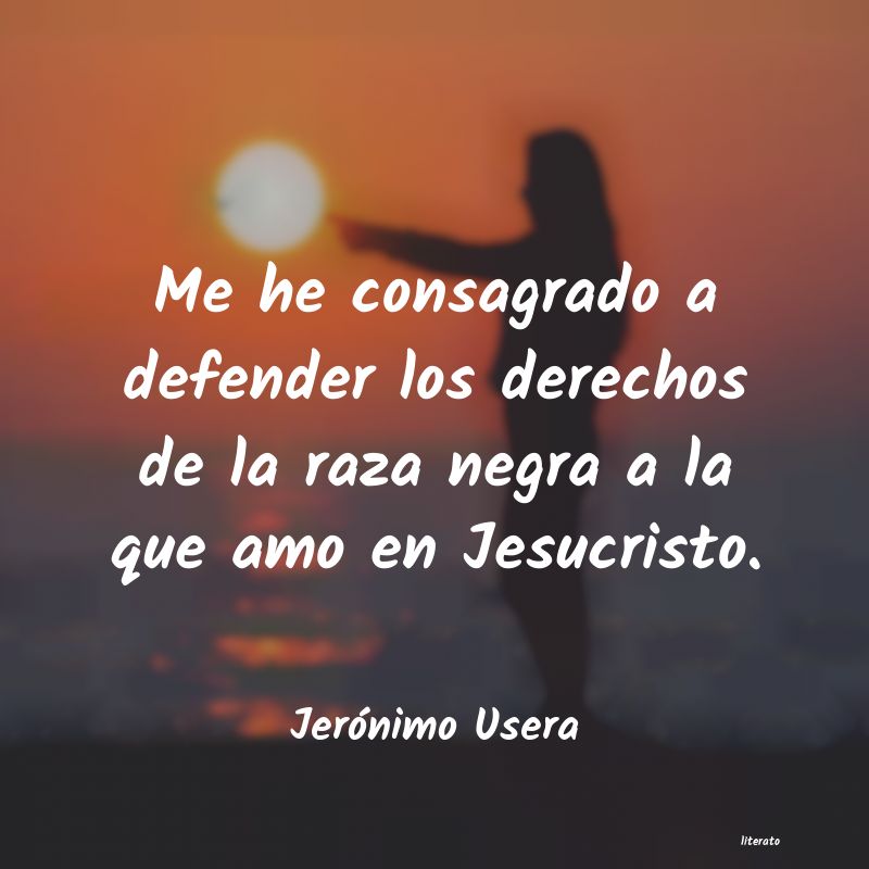 Frases de Jerónimo Usera