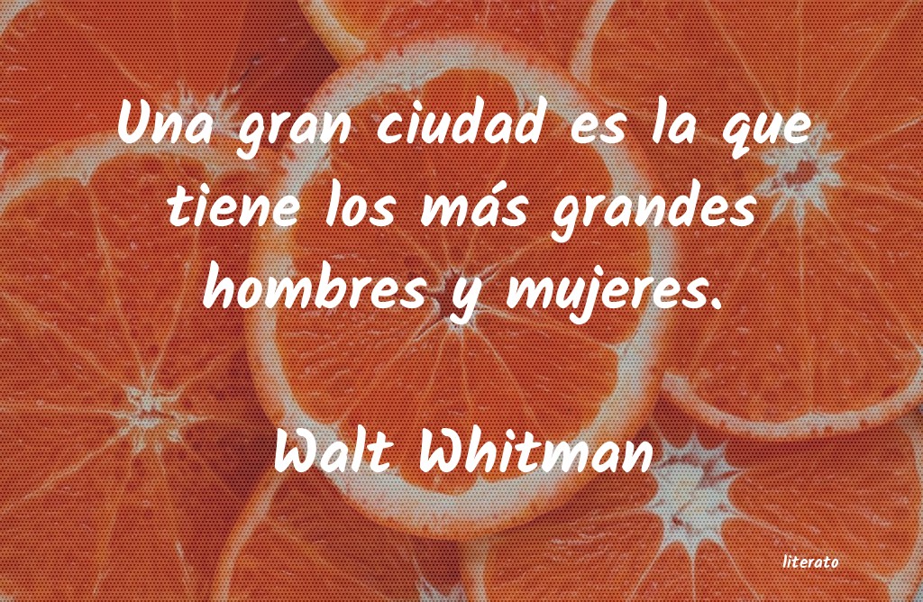 Frases de Walt Whitman