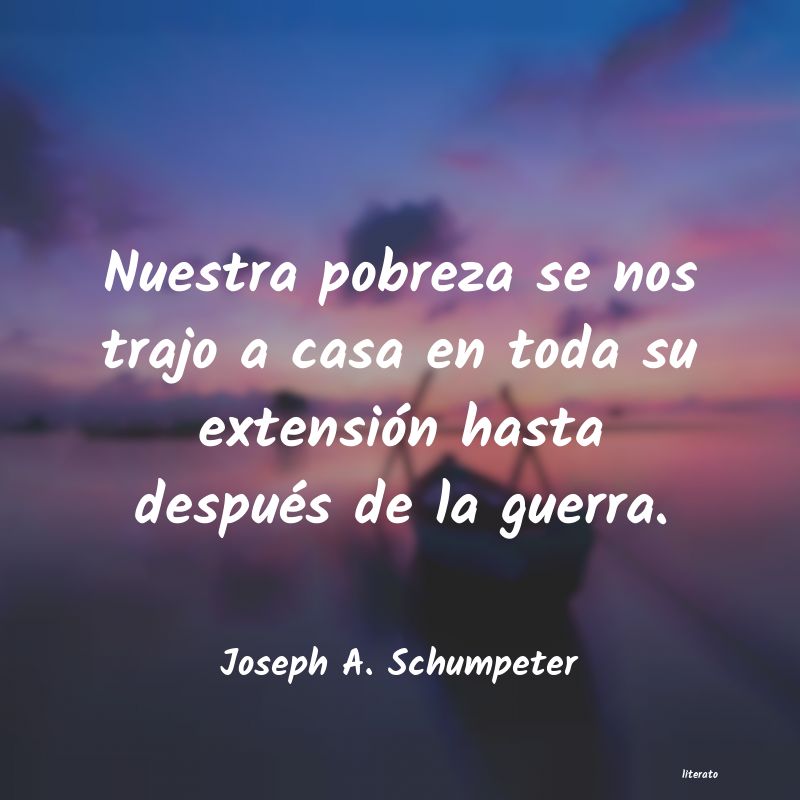 Frases de Joseph A. Schumpeter