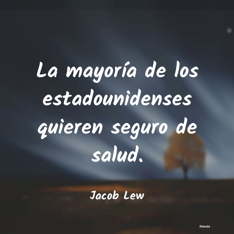 Frases de Jacob Lew