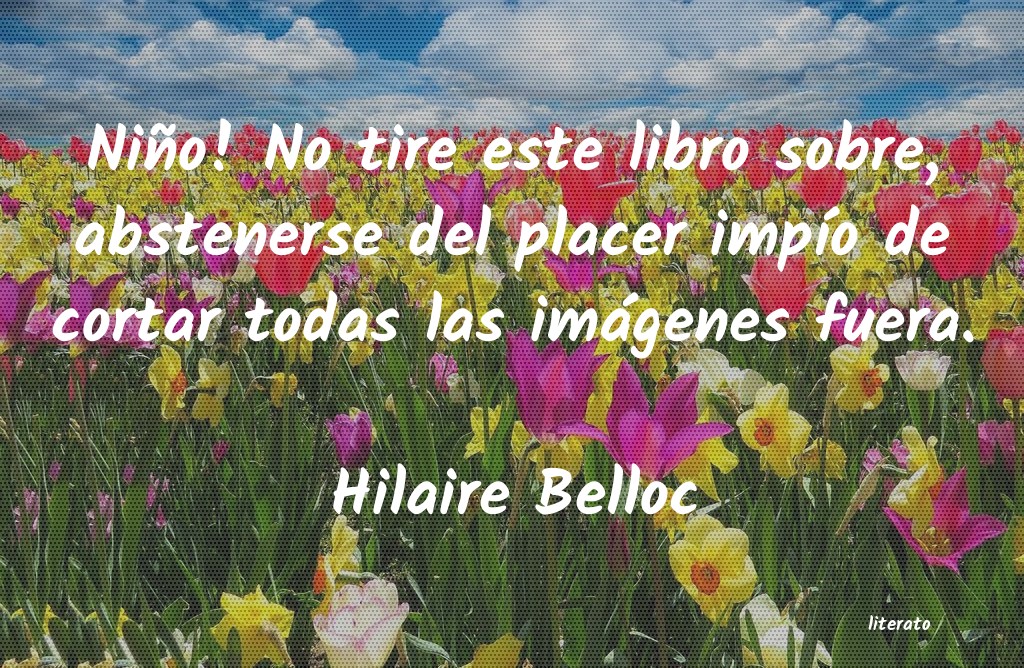 Frases de Hilaire Belloc