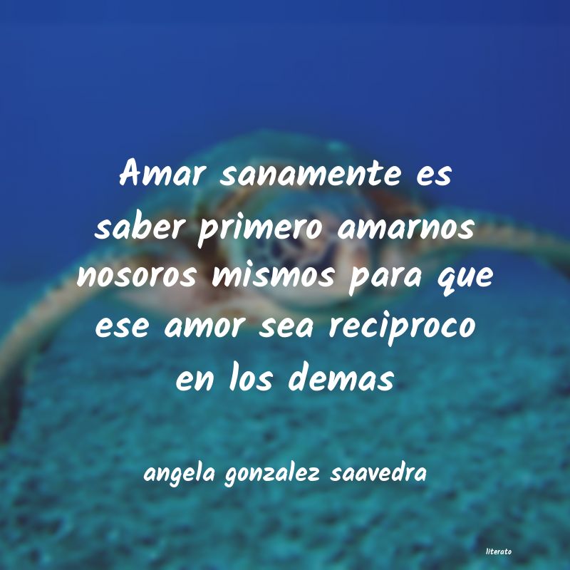 frases de angela gonzalez saavedra