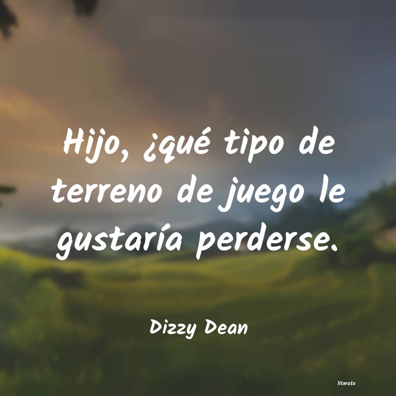 frases de Dizzy Dean