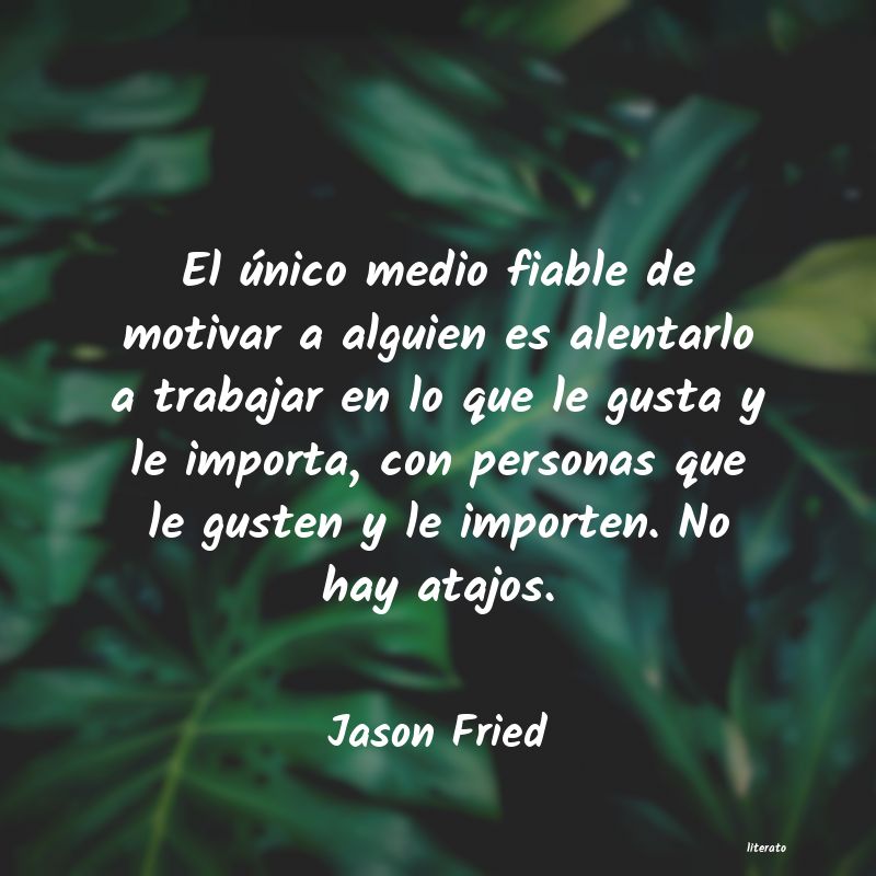 Frases de Jason Fried