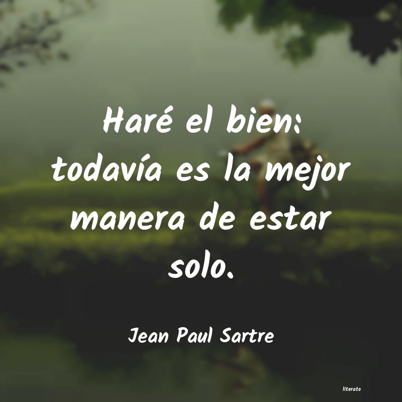 Frases de Jean Paul Sartre