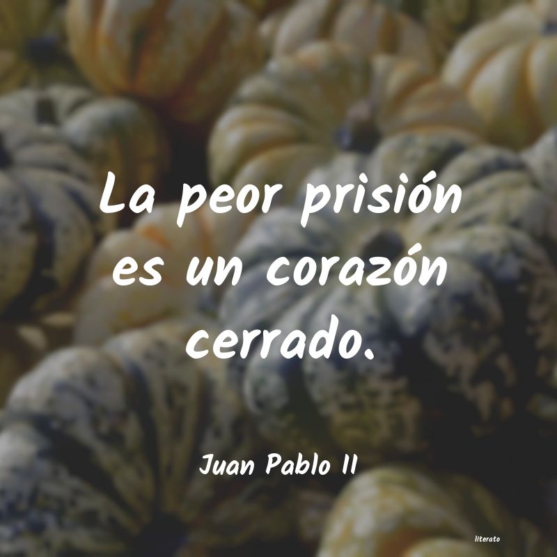 Frases de Juan Pablo II