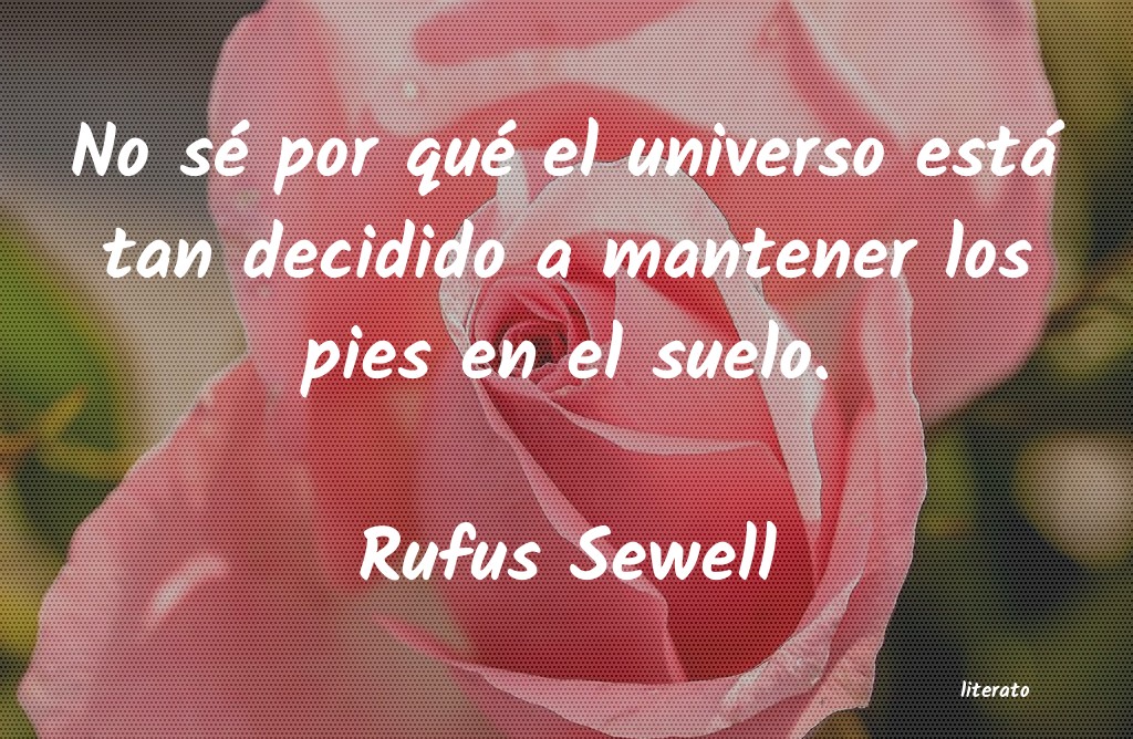 Frases de Rufus Sewell