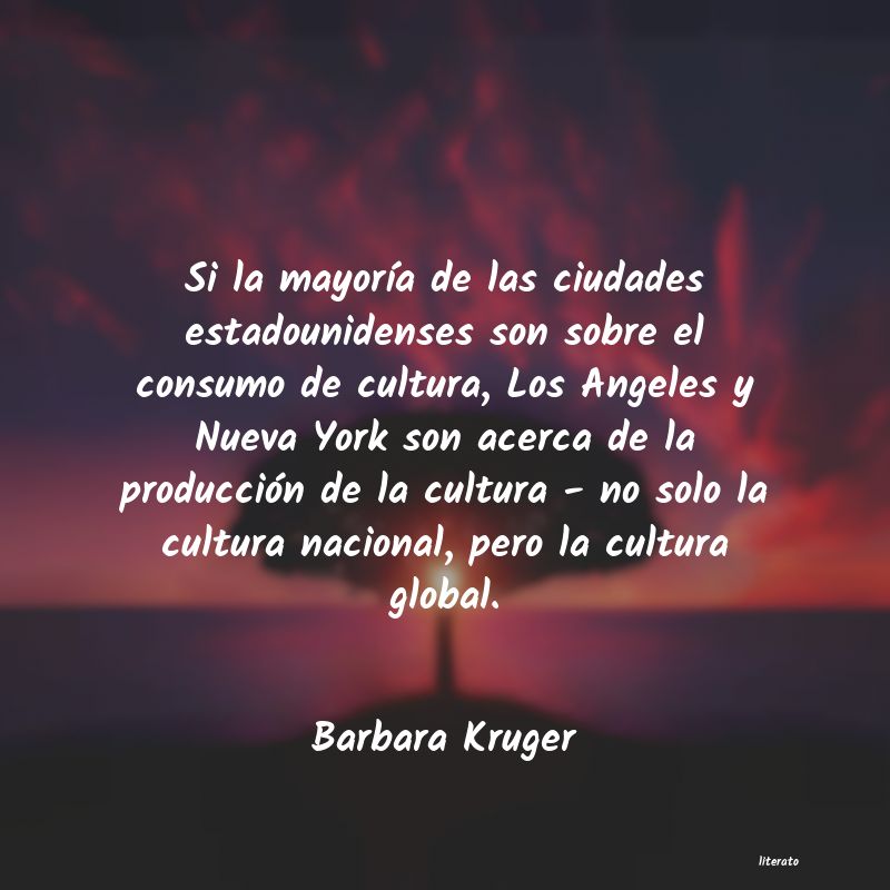 Frases de Barbara Kruger