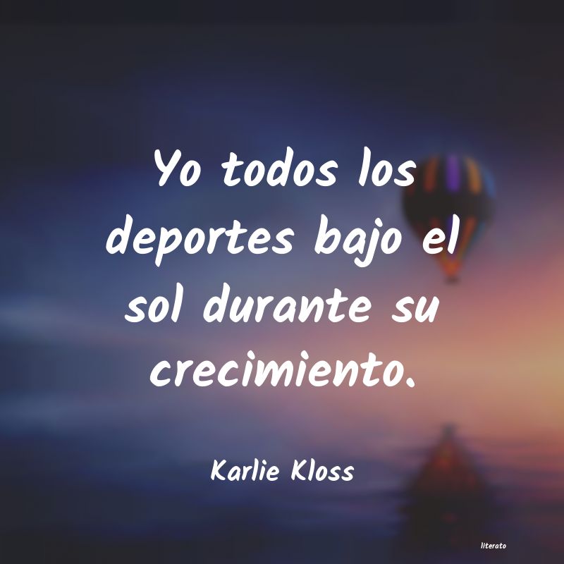 Frases de Karlie Kloss