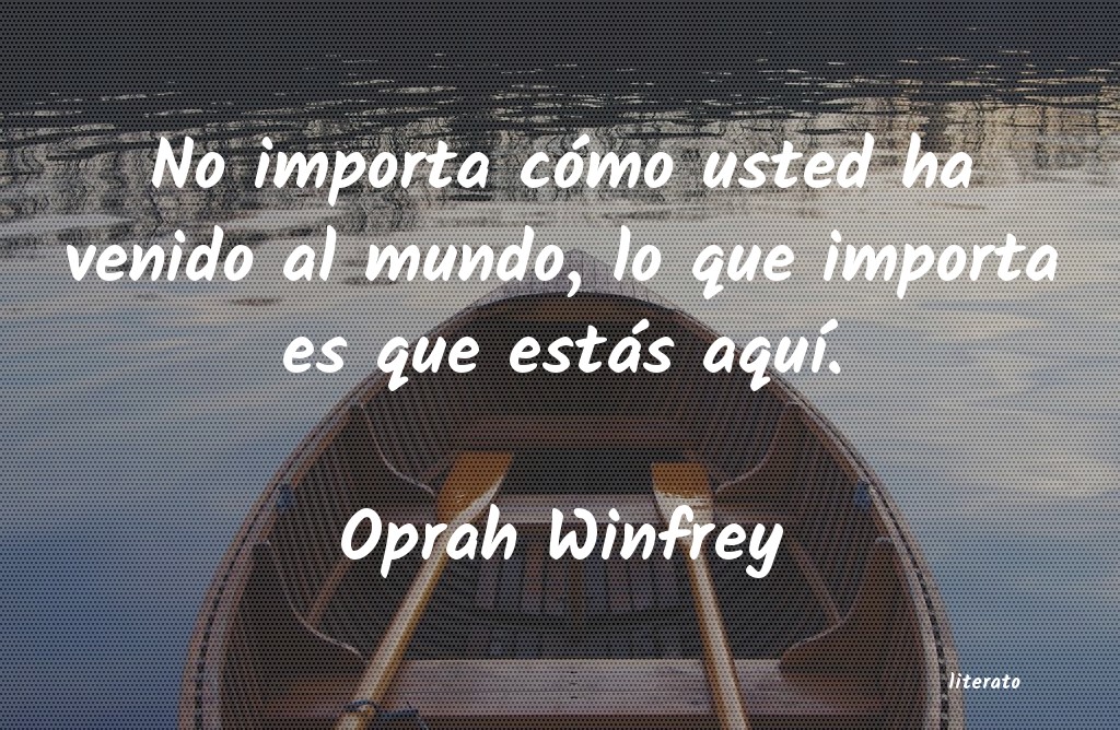 Frases de Oprah Winfrey