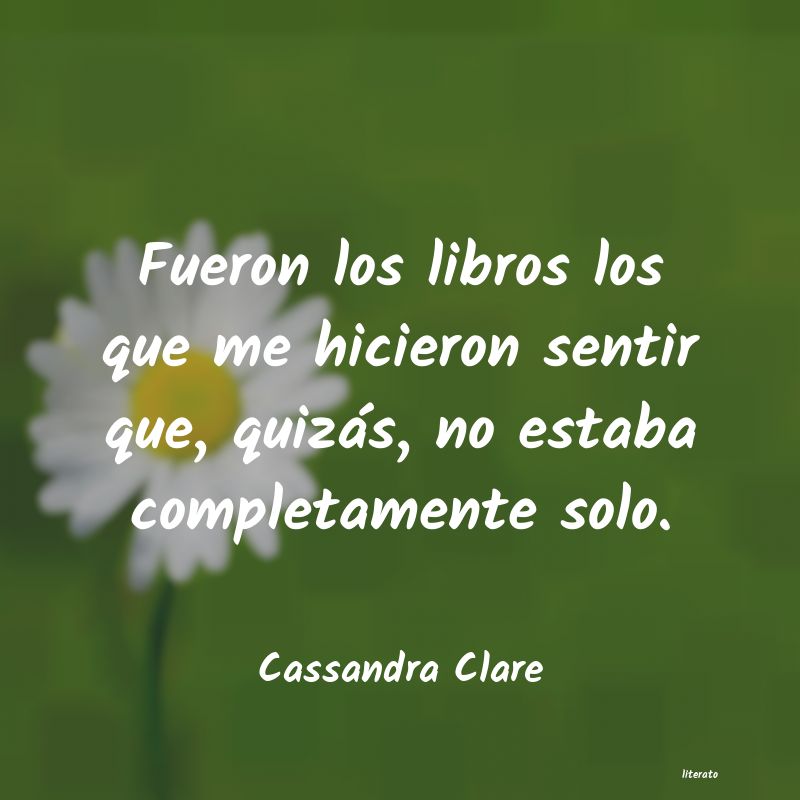 Frases de Cassandra Clare