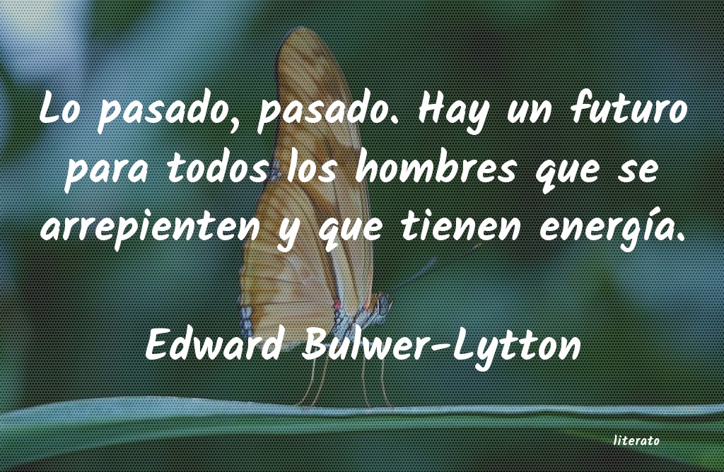 frases de Edward Bulwer-Lytton