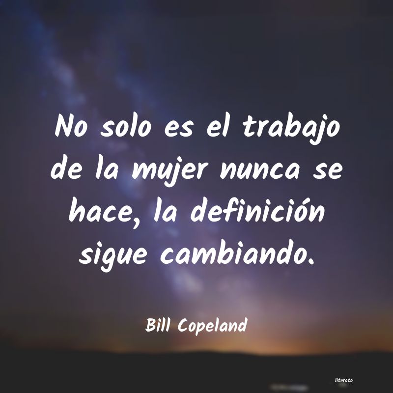 Frases de Bill Copeland
