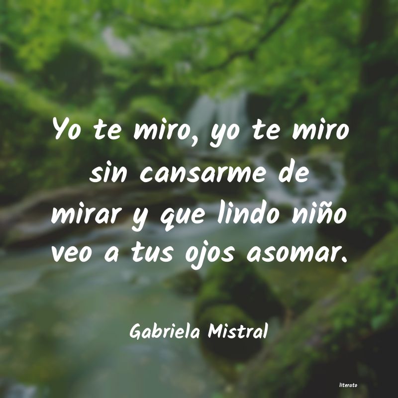 Frases de Gabriela Mistral