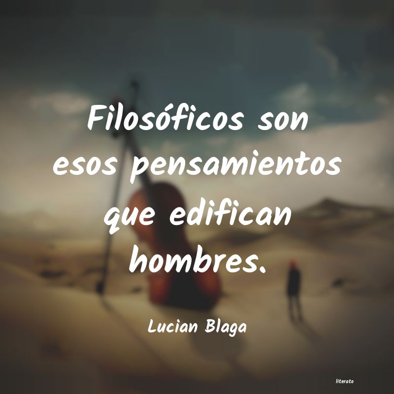 Frases de Lucian Blaga