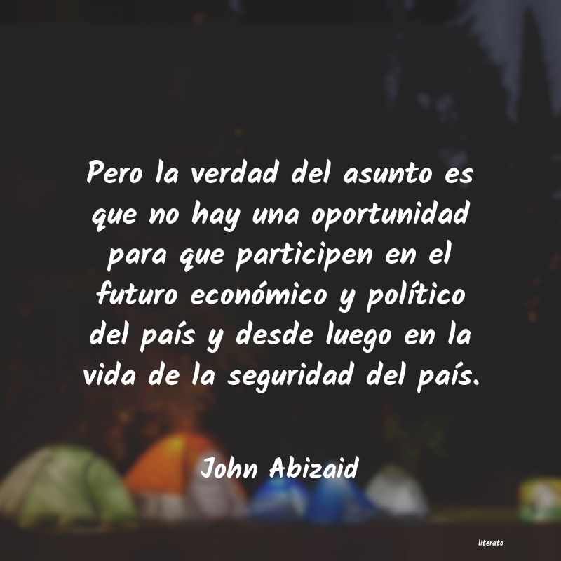 Frases de John Abizaid