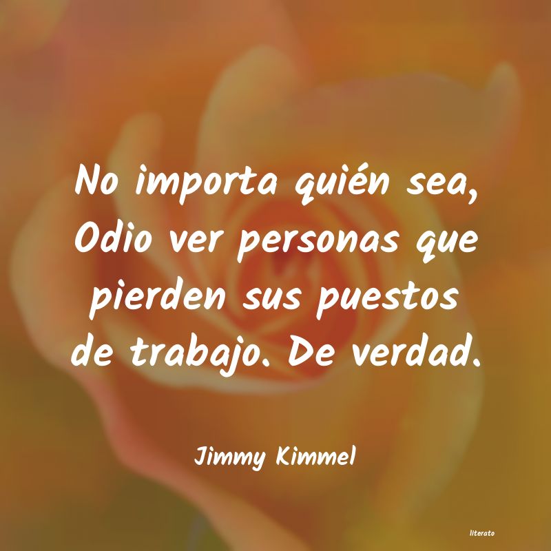 Frases de Jimmy Kimmel