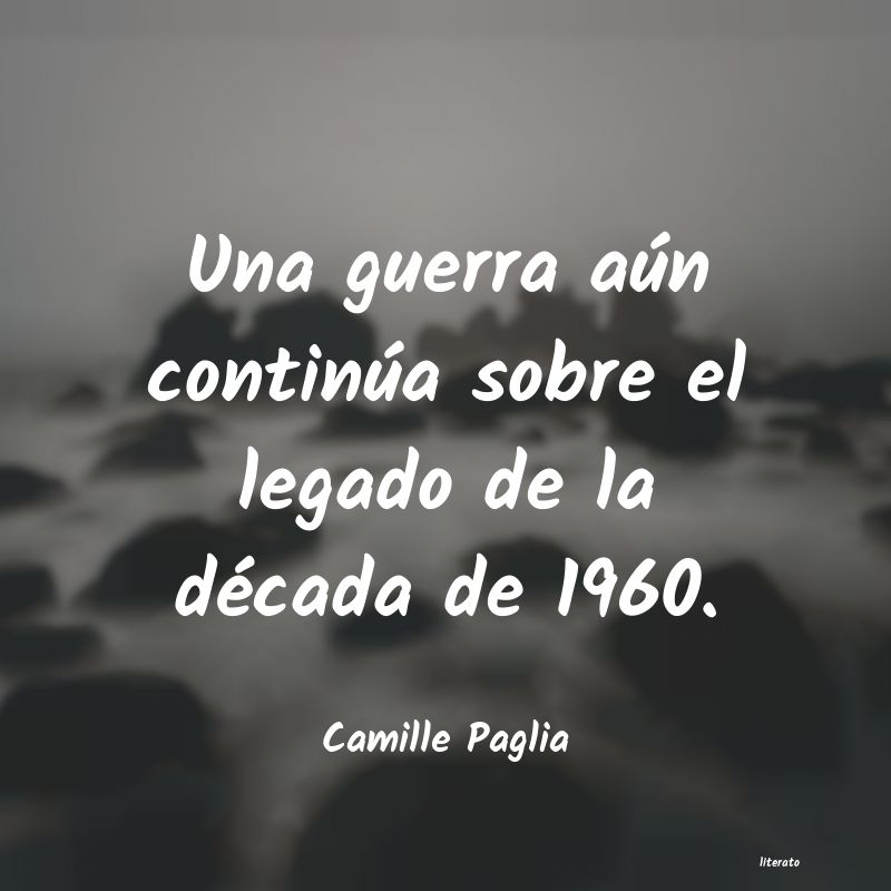 frases de Camille Paglia