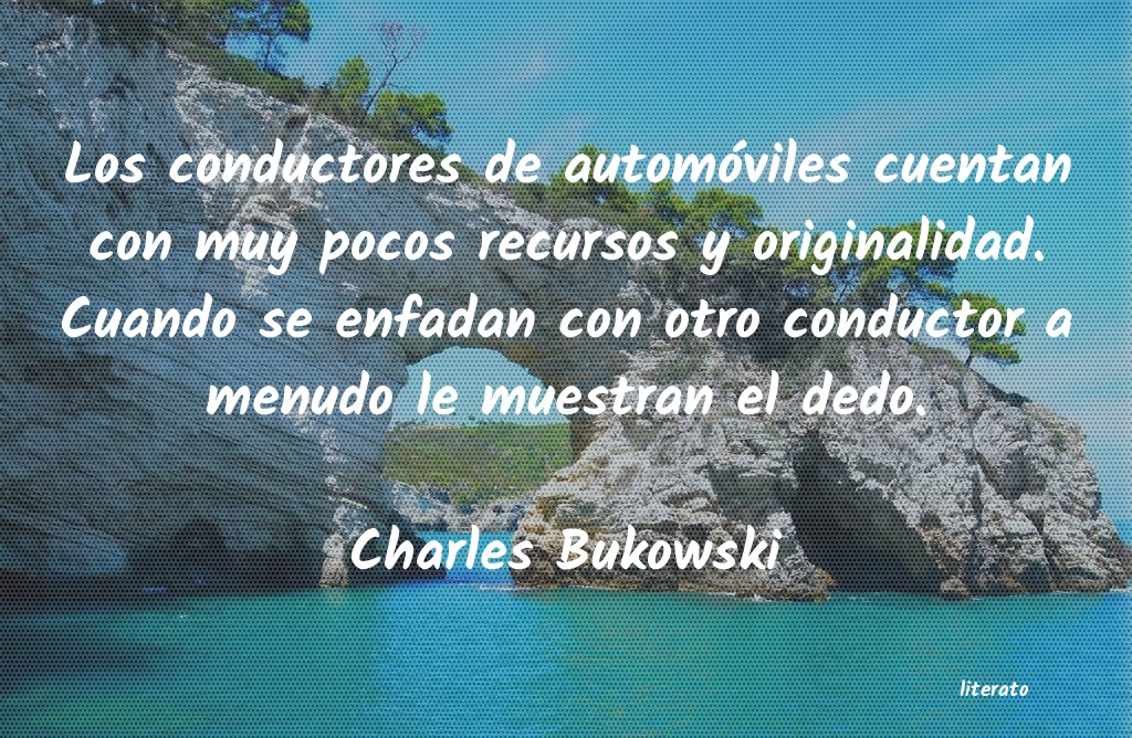 frases de Charles Bukowski