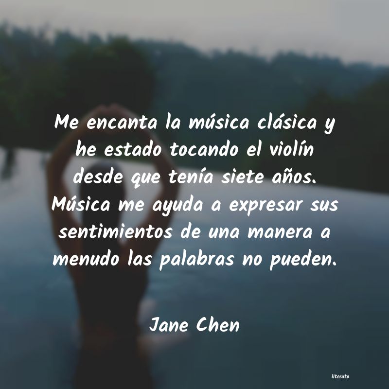 frases de Jane Chen