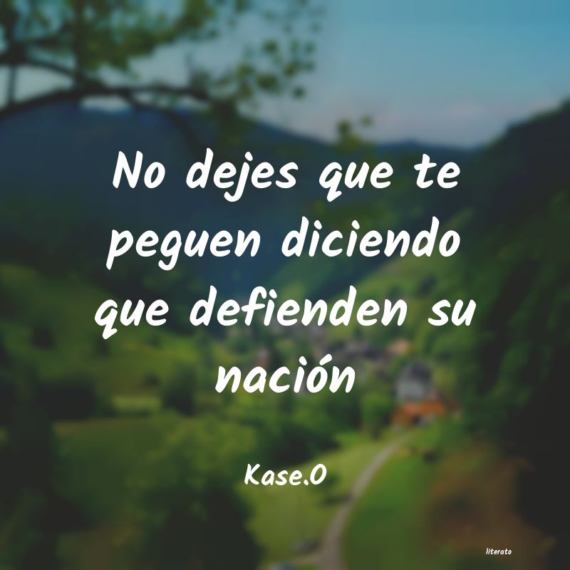 frases de Kase.O