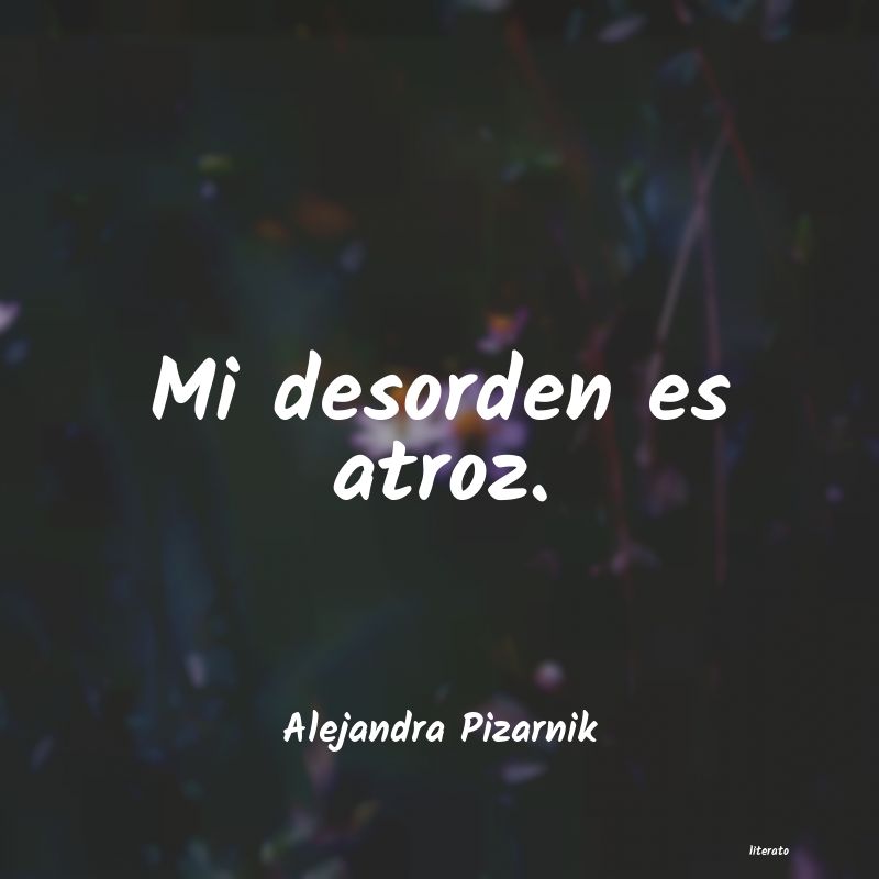 Frases de Alejandra Pizarnik