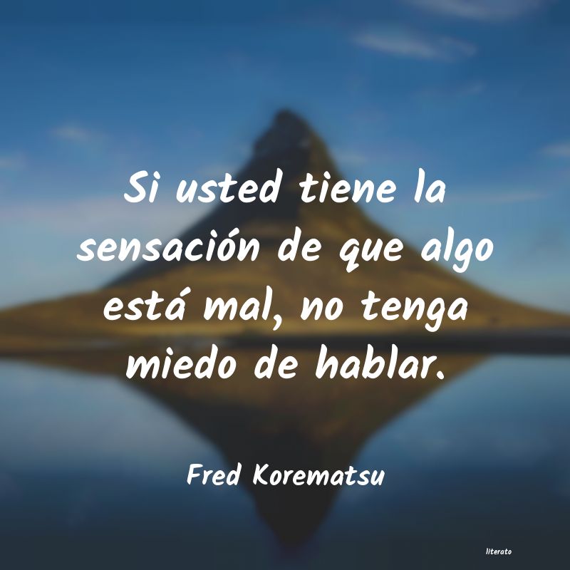 Frases de Fred Korematsu