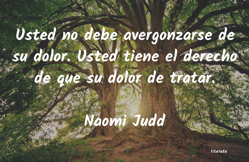 Frases de Naomi Judd