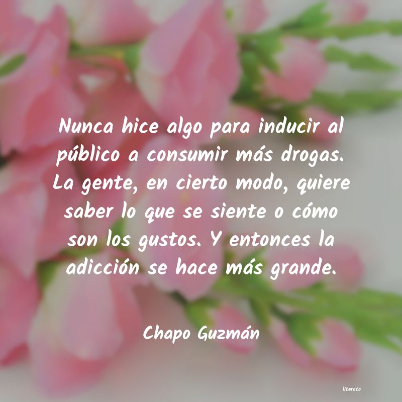 frases de Chapo Guzmán