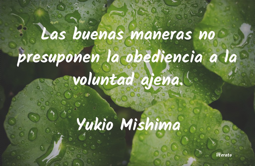 Frases de Yukio Mishima