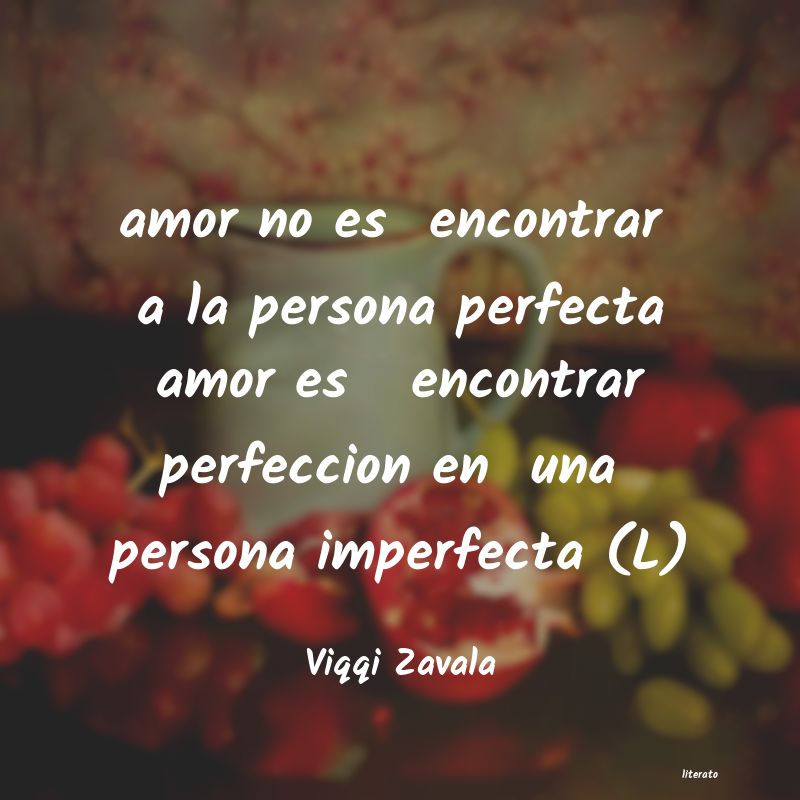 frases de Viqqi Zavala