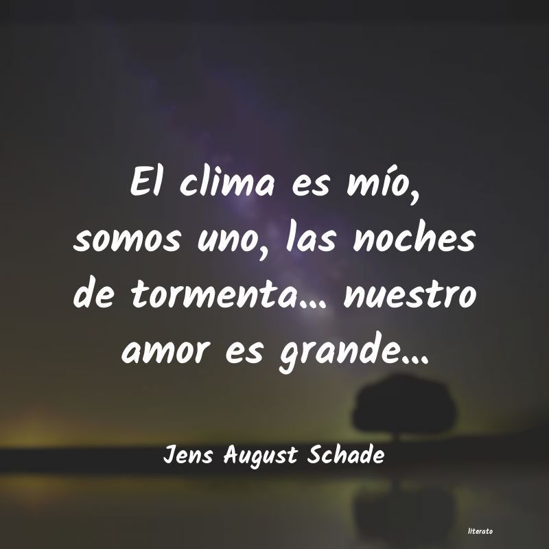 Frases de Jens August Schade