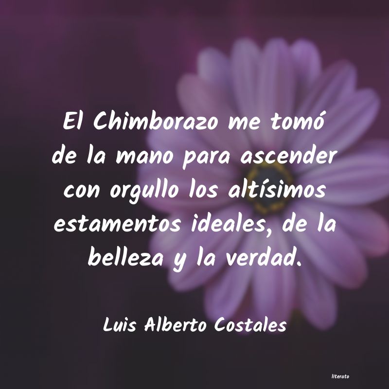 frases de Luis Alberto Costales