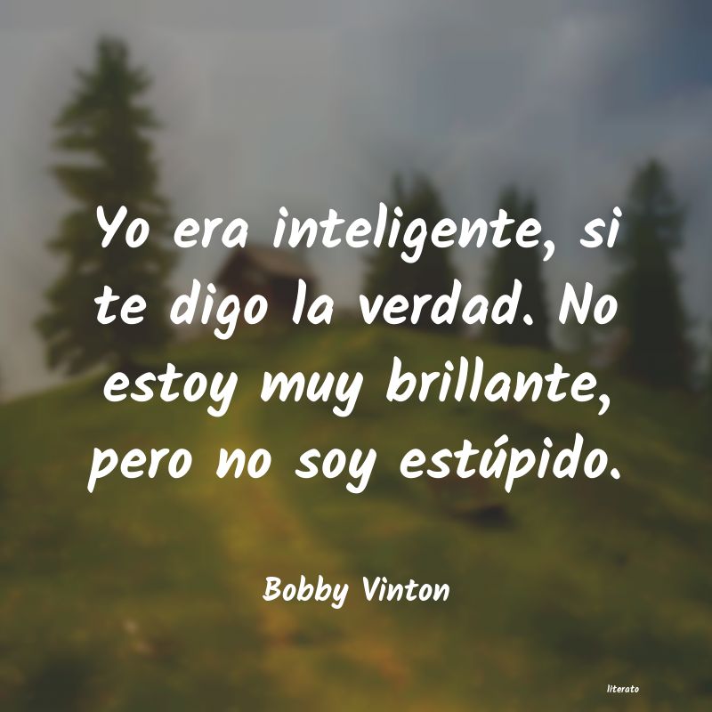 Frases de Bobby Vinton