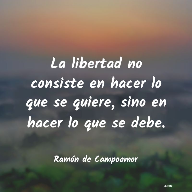 Frases de Ramón de Campoamor