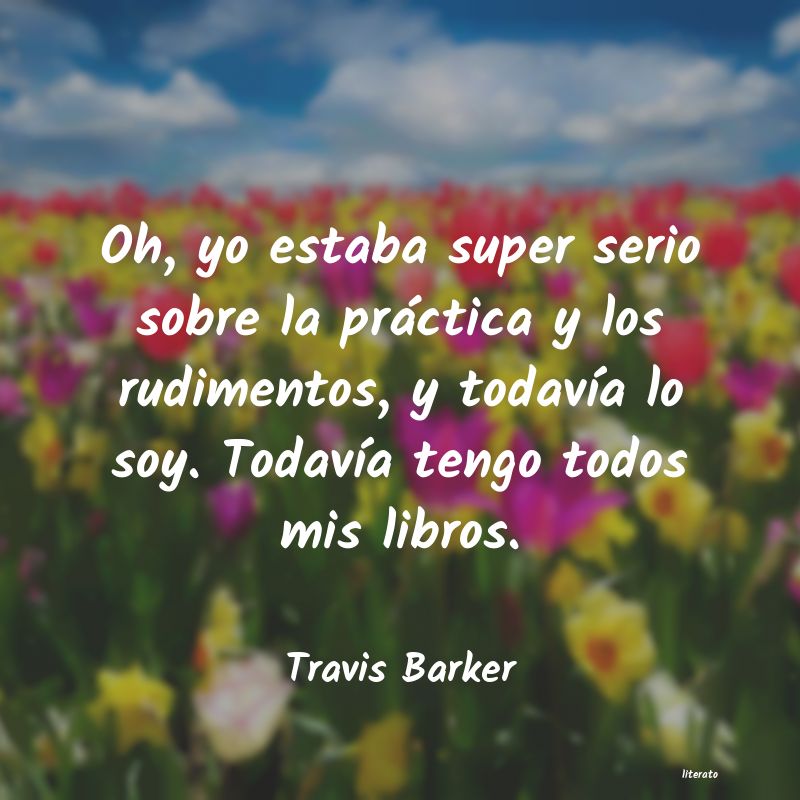 Frases de Travis Barker