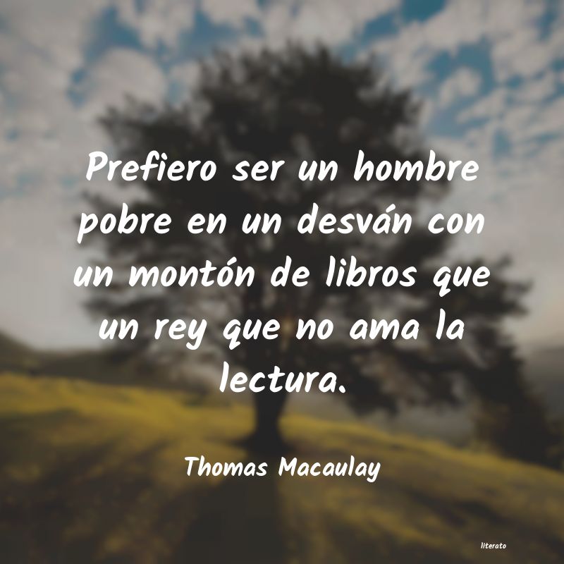 Frases de Thomas Macaulay